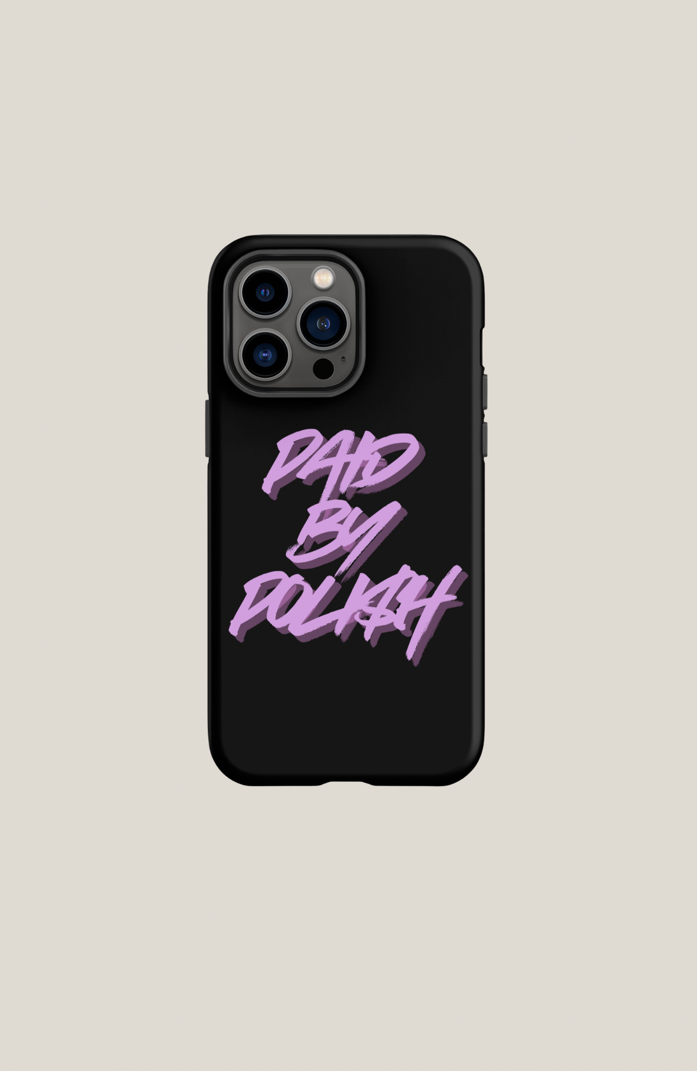 Paid by Polish iPhone Case — iPhone 14 Pro Max